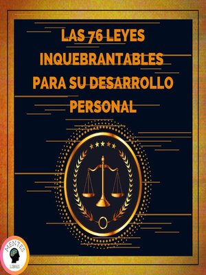 cover image of Las 76 Leyes Inquebrantables Para Su Desarrollo Personal
